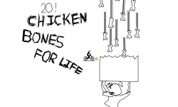 CHICKEN BONES FOR LIFE