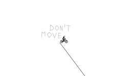 dont move