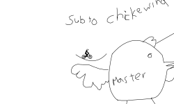 Sub to chickenwingmaster