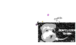 don't listen to egriffith