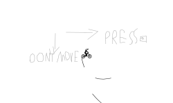 dont move and press up