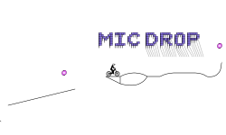Mic Drop ↓↓↓