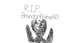R.I.P BrandonBishop50