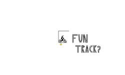 Fun Track?