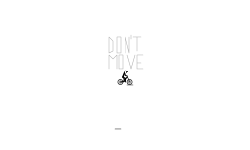 Don't Move II