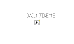 Daily Joke #5