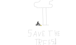 Save The Trees!