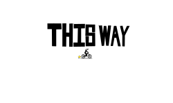 THIS WAY