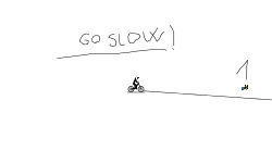 Go super slow