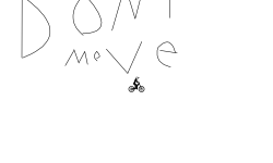 DONT MOVE
