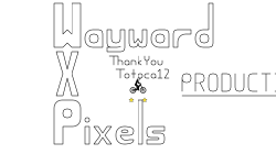 Wayward x Pixels