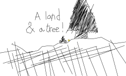 a land and a tree!